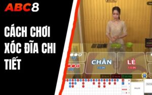 cách chơi xóc đĩa chi tiết